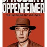 J Robert Oppenheimer