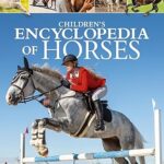 Children's Encyclopedia of Horses