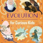 Evolution for Curious Kids