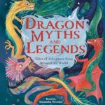 Dragon Myths and Legends