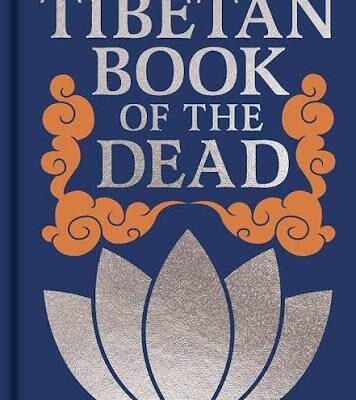 The Tibetan Book of the Dead