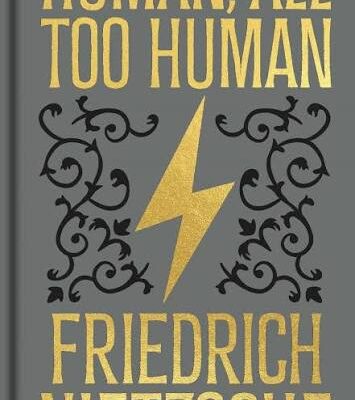 Human, All Too Human