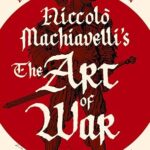 Niccolò Machiavelli's The Art of War