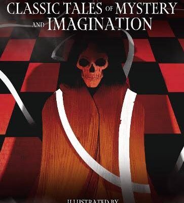 Edgar Allan Poe's Classic Tales of Mystery and Imagination