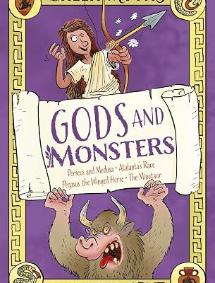 Greek Myths: Gods and Monsters