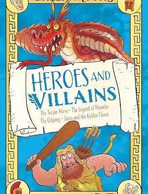Greek Myths: Heroes and Villains