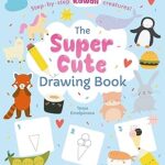 The Super Cute Drawing Book