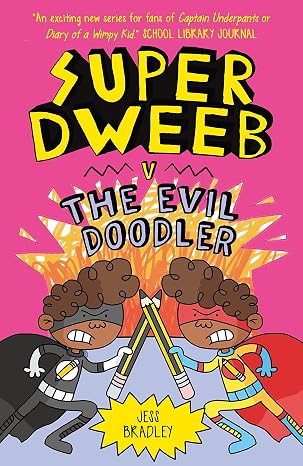 9781838574727 Super Dweeb v the Evil Doodler - Image 1